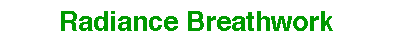 Radiance Breathwork